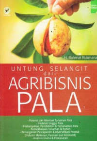 Untung Selangit Dari Agribisnis Pala