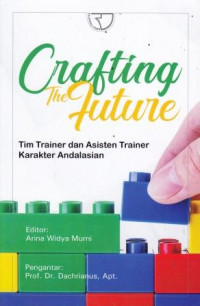 Crafting The: Tim Trainer Dan Asisten Trainer Karakter Andalasian