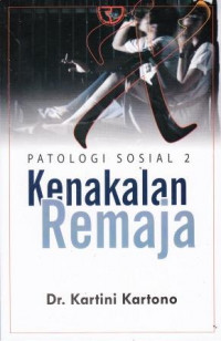 Patologi Sosial 2 Kenakalan Remaja