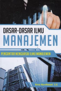 Dasar-dasar ilmu manajemen pengantar menguasai ilmu manajemen