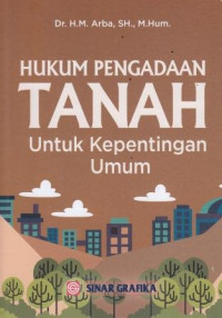 Hukum Pengadaan Tanah Untuk Kepentingan Umum