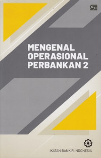 Mengenal Operasional Perbankan 2