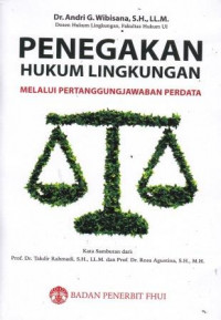 Penegakan Hukum Lingkungan Melalui Pertanggungjawaban Perdata