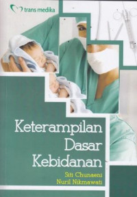 Keterampilan Dasar Kebidanan