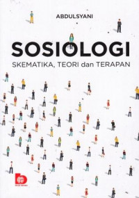 Sosiologi: Skematika, Teori, Dan Terapan