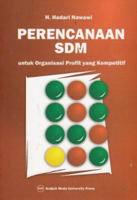 Perencanaan SDM: Untuk Organisasi Profit Yang Kompetitif