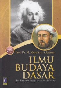 Ilmu Budaya DasarDan Ilmu Sosial Budaya Dasar/ Social Culture