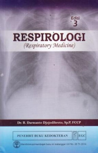 Respirologi ( Respiratory Medicine) Edisi 3