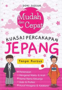 Mudah Dan Cepat Kuasai Percakapan Bahasa Jepang Tanpa Kursus