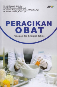 Peracikan Obat : Pedoman dan Petunjuk Teknis