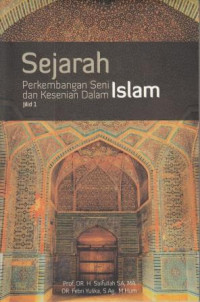 Sejarah Perkembangan Seni dan Kesenian dalam Islam