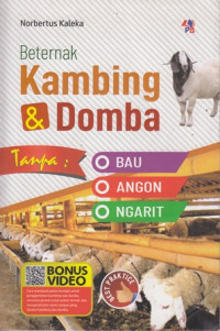 Beternak Kambing & Domba : Tanpa Bau, Angon dan Ngarit