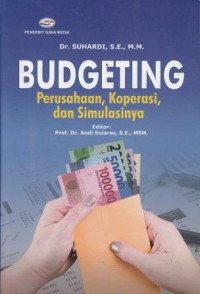 Budgeting: Perusahaan, Koperasi, Dan Simulasinya