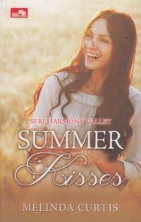 Summer Kisses: Seri Harmony Valley