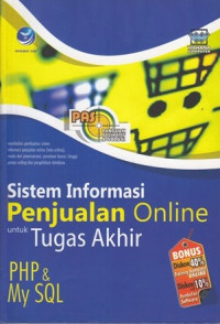 Panduan Aplikasi & Solusi (PAS) Sistem Informasi Penjualan Online untuk Tugas Akhir