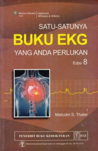 Satu-Satunya Buku EKG Yang Anda Perlukan Edisi 8