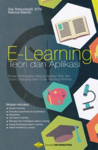 E-Learning : Teori Dan Aplikasi