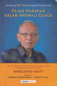 Menjelang 100 Tahun Sumpah Pemuda 1928 : Fajar Harapan Dalam Anomali Cuaca