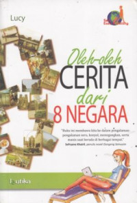 Oleh-oleh Cerita dari 8 Negara