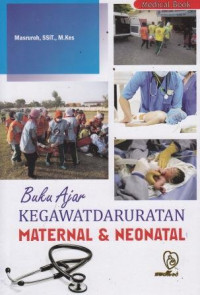 Buku Ajar Kegawatdaruratan Maternal dan Neonatal