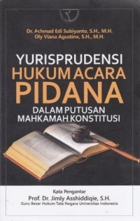 Yurisprudensi Hukum Acara Pidana Dalam Putusan Mahkama Konstitusi