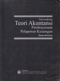 Teori Akuntansi : Perekayasaan Pelaporan Keuangan