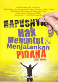 Hapusnya Hak Menuntut & Menjalankan Pidana