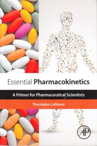 Essential Pharmacokinetics : A Primer for Pharmaceutical Scientists