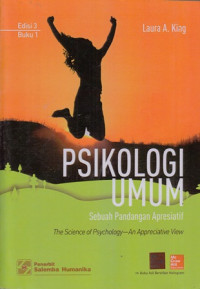 Psikologi Umum : Sebuah Pandangan Apresiatif Buku 1