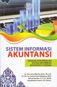 Sistem Informasi Akuntansi: Dengan Pengenalan Sistem Informasi Akuntansi Syariah