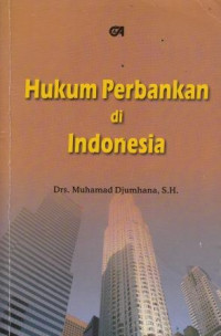 Hukum Perbankan di Indonesia