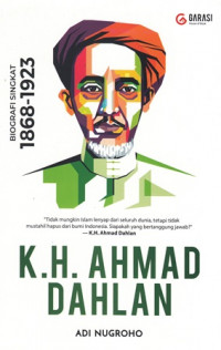 K.H. Ahmad Dahlan : Biografi 1868-1923