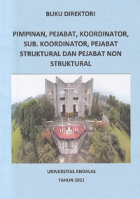 Buku Direktori Pimpinan Pejabat Koordinator Sub. Koordinator Pejabat Struktural dan Pejabat Non Struktural