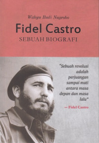 Fidel Castro Sebuah Biografi