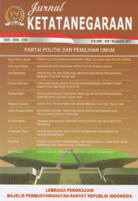 Jurnal Ketatanegaraan Partai politik dan Pemilihan Umum : Vol.005. November 2017