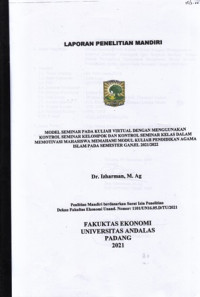 Model seminar pada kuliah virtual dengan menggunakan kontrol seminar kelompok dan kontrol seminar kelas dalam memotivasi mahasiswa memahami modul kuliah pendidikan agama islam pada semester ganjil 2021/2022