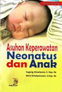 Asuhan Keperawatan Neonatus dan Anak