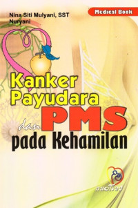 Kanker Payudara dan PMS Pada Kehamilan