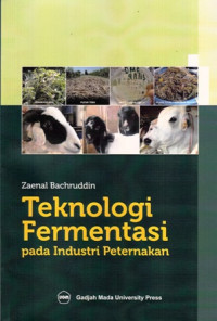 Teknologi Fermentasi Pada Industri Peternakan