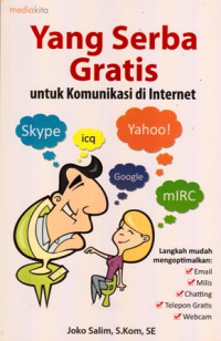 Yang Serba Gratis : Untuk Komunikasi di Internet