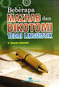 Beberapa Mazhab dan Dikotomi Teori Linguistik