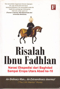 RIsalah Ibnu Fadhlan: narasi ekspdisi dari baghdad sampai eropa utara abad ke-10