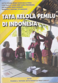 Tata Kelola Pemilu di Indonesia