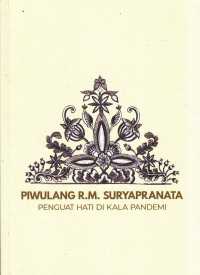 Piwulang R.M. Suryapranata Penguat Hati Di Kala Pandemi