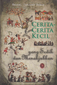 Cerita-cerita kecil yang sedih dan menakjubkan