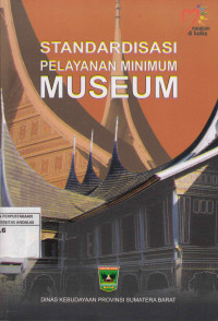 Standardisasi Pelayanan Minimum Museum