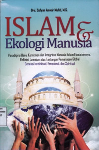 Islam dan Ekologi Manusia