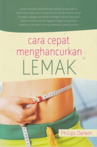 Cara Cepat Menghancurkan Lemak