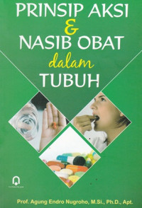 Prinsip aksi dan nasib obat dalam tubuh