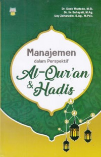 Manajemen Dalam Perspektif Al-Quran & Hadist